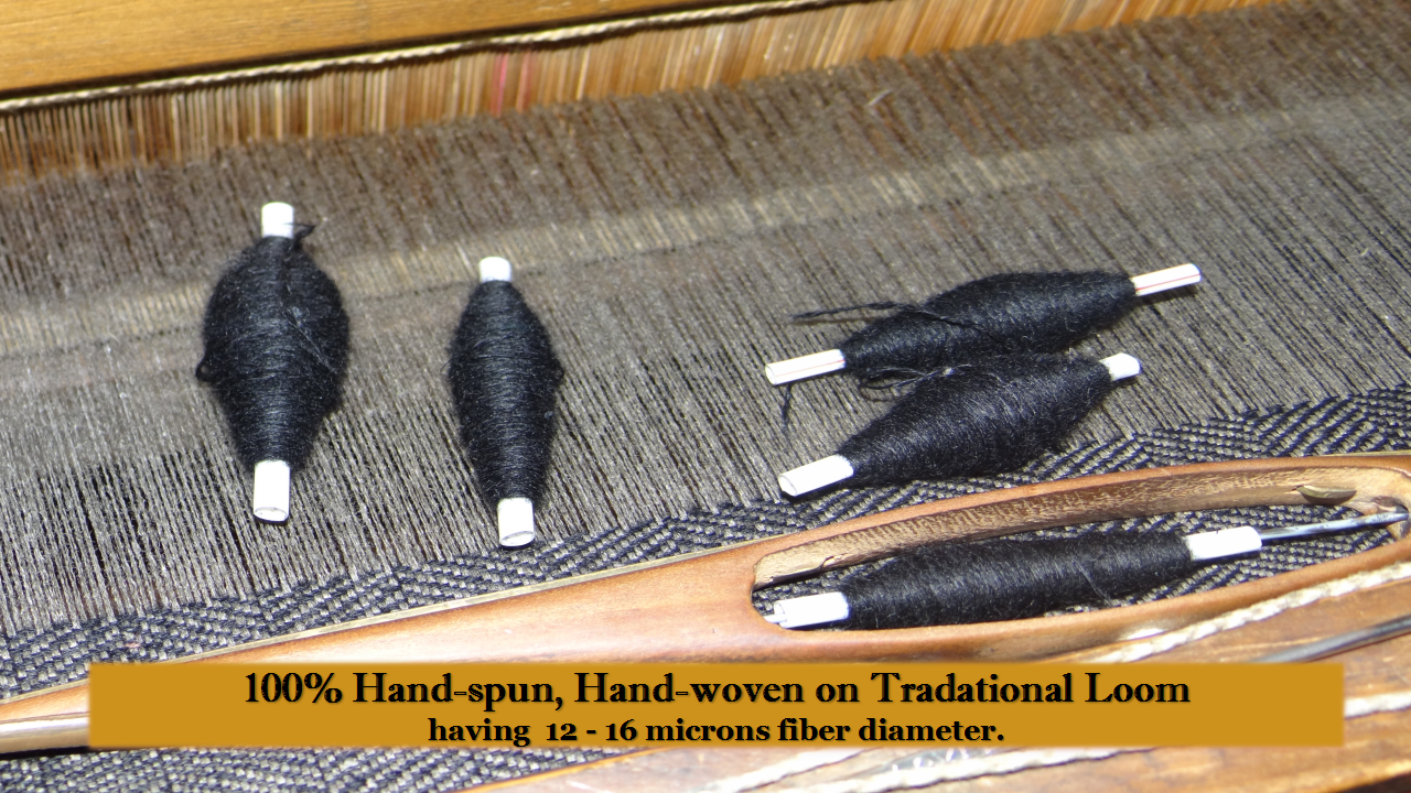 100% Hand Spun, Hand Woven on Traditional Loom Having 12 – 16 Microns Fiber Diameter